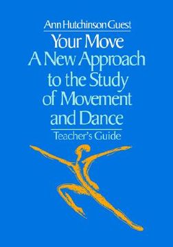 portada your move: a new approach to the study of movement and dance