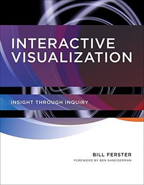 portada Interactive Visualization: Insight Through Inquiry (en Inglés)