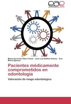 Pacientes Medicamente Comprometidos En Odontologia