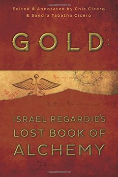 portada Gold: Israel Regardie's Lost Book of Alchemy (en Inglés)