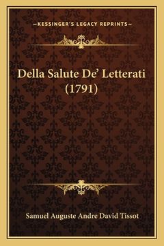 portada Della Salute De' Letterati (1791) (en Italiano)