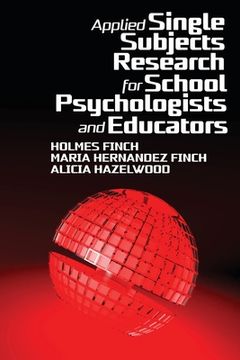 portada Applied Single Subjects Research for School Psychologists and Educators