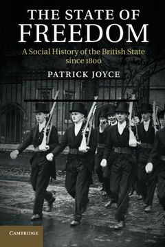portada The State of Freedom: A Social History of the British State since 1800
