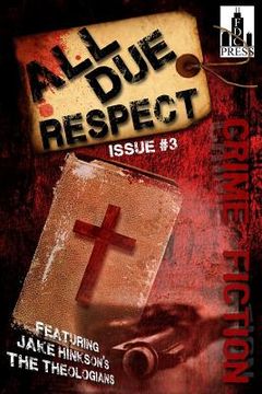 portada All Due Respect Issue #3 (en Inglés)