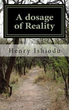portada A dosage of Reality: A True Revelation of Perfect Beauty (in English)