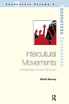 portada Intercultural Movements: American gay in French Translation (en Inglés)