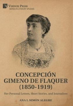 portada Concepción Gimeno de Flaquer (1850-1919): Her Personal Letters, Short Stories, and Journalism (en Inglés)