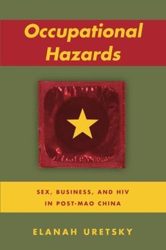 portada Occupational Hazards: Sex, Business, and HIV in Post-Mao China (in English)