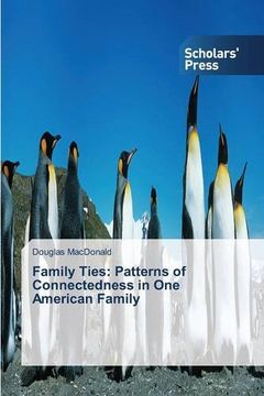 portada Family Ties: Patterns of Connectedness in One American Family
