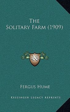 portada the solitary farm (1909) (en Inglés)