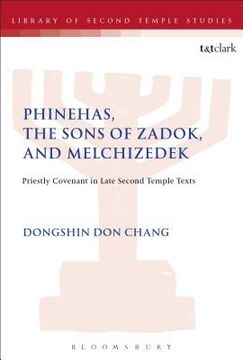 portada Phinehas, the Sons of Zadok, and Melchizedek (in English)