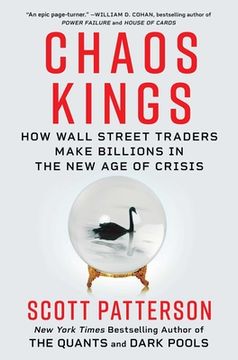 portada Chaos Kings: How Wall Street Traders Make Billions in the new age of Crisis (in English)