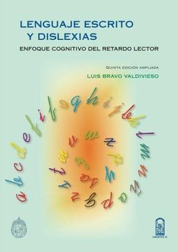 portada Lenguaje escrito y dislexias: Enfoque Cognitivo Del Retardo Lector (in Spanish)