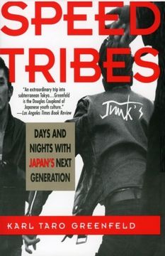 portada Speed Tribes: Days and Night's With Japan's Next Generation (en Inglés)