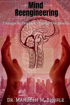 portada Mind Reengineering: Change in You will Change the World (en Inglés)