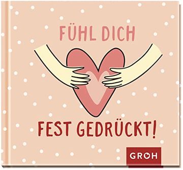 portada Fühl Dich Fest Gedrückt! (in German)