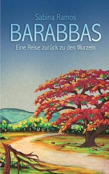 portada Barabbas: Eine Reise zurück zu den Wurzeln (en Alemán)