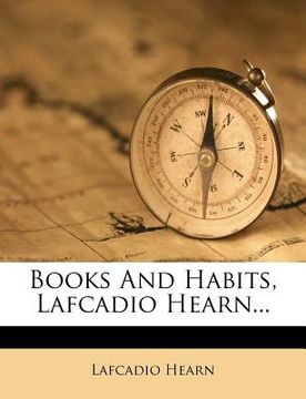 portada books and habits, lafcadio hearn... (en Inglés)