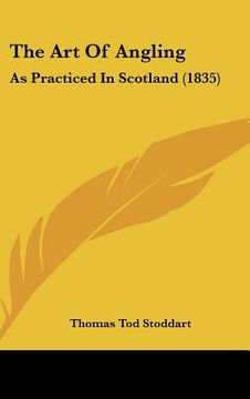 portada the art of angling: as practiced in scotland (1835) (in English)