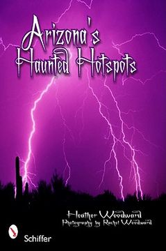 portada Arizona's Haunted Hotspots (en Inglés)