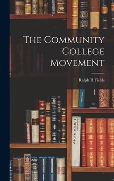 portada The Community College Movement (en Inglés)