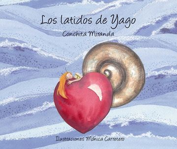portada Los Latidos de Yago (Yago's Heartbeat) (in Spanish)