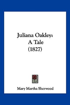 portada juliana oakley: a tale (1827)