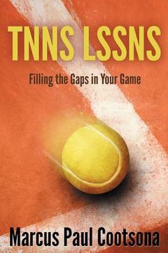 portada Tnns Lssns: Filling the Gaps in Your Game (en Inglés)