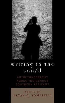 portada writing in the san/d: autoethnography among indigenous southern africans