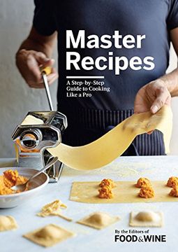 portada Master Recipes: A Step-By-Step Guide to Cooking Like a Pro