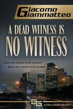 portada A Dead Witness Is No Witness (in English)