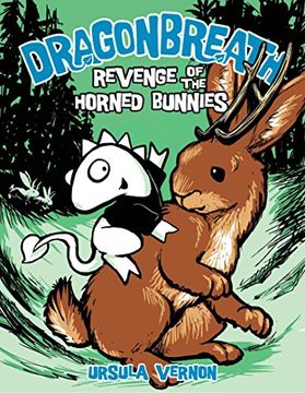 portada Dragonbreath #6: Revenge of the Horned Bunnies (Dragonbreath (Hardcover)) (en Inglés)