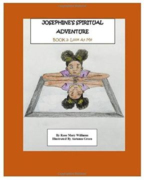 portada Josephine's Spiritual Adventure: "Look at me" (Volume 2) (in English)