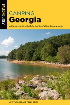 portada Camping Georgia: A Comprehensive Guide to the State'S Best Campgrounds (State Camping Series)
