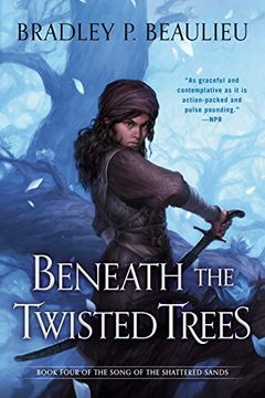 portada Beneath the Twisted Trees (Song of Shattered Sands) (en Inglés)