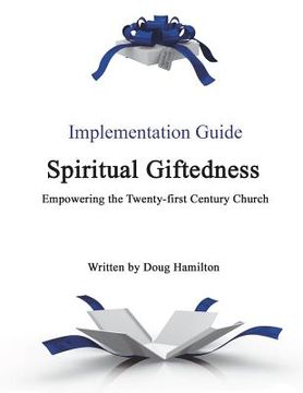 portada Spiritual Giftedness: Implementation Guide (en Inglés)