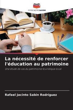portada La nécessité de renforcer l'éducation au patrimoine (en Francés)