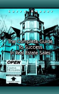 portada the complete guide to success in real estate sales (en Inglés)