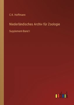 portada Niederländisches Archiv für Zoologie: Supplement-Band I (in German)