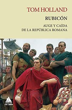 portada Rubicón: Auge y Caída de la República Romana: 9 (Ático Tempus)