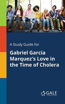 portada A Study Guide for Gabriel Garcia Marquez's Love in the Time of Cholera (in English)