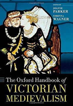 portada The Oxford Handbook of Victorian Medievalism (Oxford Handbooks) (en Inglés)