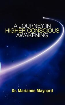 portada a journey in higher conscious awakening (en Inglés)