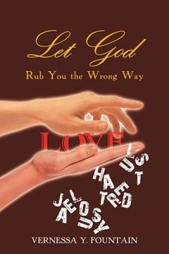 portada Let God Rub You the Wrong Way (in English)