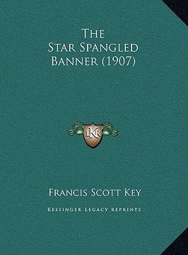 portada the star spangled banner (1907) (in English)