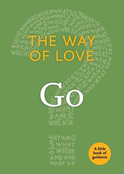 portada Way of Love: Go: The Little Book of Guidance (Little Books of Guidance) 