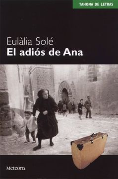 portada Adios De Ana,El (Tahona de letras) Solé, Eulàlia