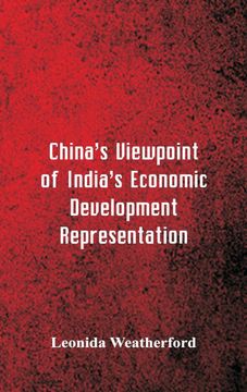 portada China's Viewpoint of India's Economic Development Representation (in English)