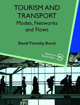 portada Tourism and Transport: Modes, Networks and Flows (en Inglés)