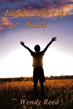 portada Living Life Like Scott (in English)